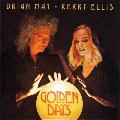 Brian May & Kerry Ellis 'Golden Days'
