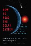 'How To Read The Solar System - A Guide To The Stars And Planets'