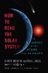 'How To Read The Solar System - A Guide To The Stars And Planets'