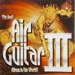 Various Artists 'The Best Air Guitar Album In The World III'