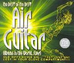 Various Artists 'The Best Of The Best Air Guitar Albums In The World Ever' front sleeve
