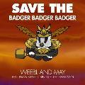 Brian May 'Save The Badger Badger Badger'