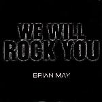 Brian May 'We Will Rock You'