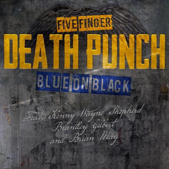 Five Finger Death Punch featuring Kenny Wayne Shepherd and Brantley Gilbert 'Blue On Black' download artwork
