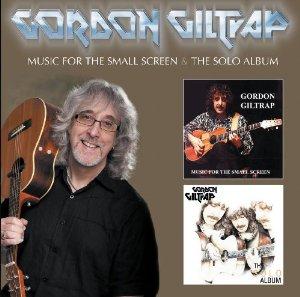 Gordon Giltrap 'Music For The Small Screen & The Solo Album' UK CD front sleeve