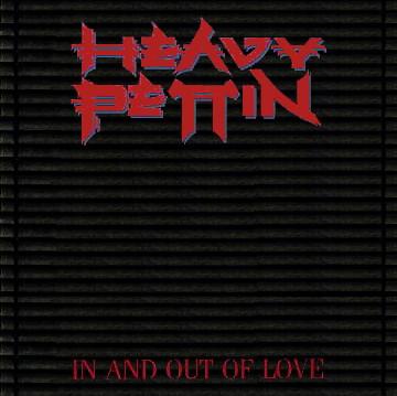 Heavy Pettin' 'In And Out Of Love' UK 7" front sleeve