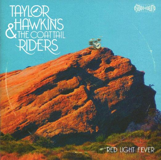Taylor Hawkins & The Coattail Riders 'Red Light Fever' UK CD front sleeve