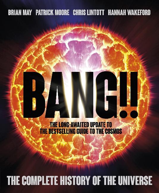 Brian May 'Bang! The Complete History Of The Universe' 2021 revised front sleeve