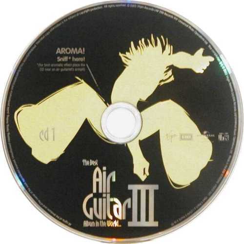Various Artists 'The Best Air Guitar Album In The World III' UK CD disc 1
