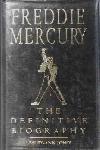 Freddie Mercury 'The Definitive Biography'