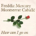 Freddie Mercury 'How Can I Go On'