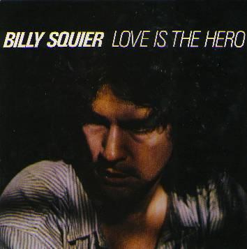 Billy Squier 'Love Is The Hero' UK 12" front sleeve