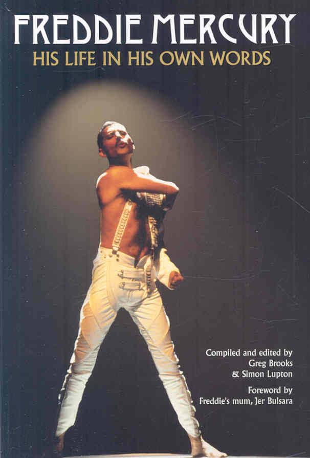 'Freddie Mercury - A Life, In His Own Words' 2009 paperback front sleeve