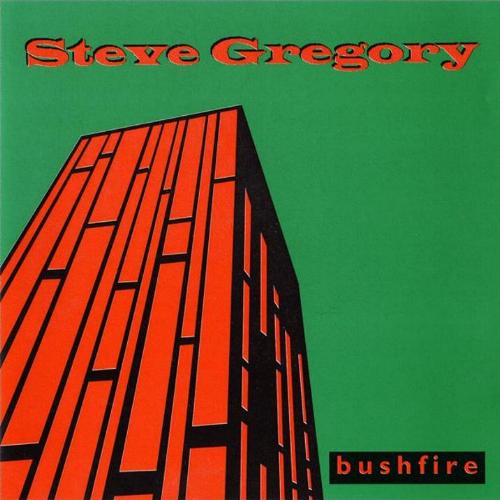 Steve Gregory 'Bushfire' UK CD front sleeve