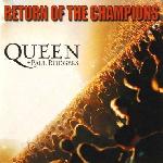 Queen + Paul Rodgers 'Return Of The Champions'