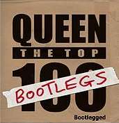 Queen 'The Top 100 Bootlegs'