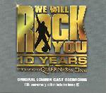 'We Will Rock You' cast album 10th anniversary reissue