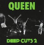 Queen 'Deep Cuts 2'