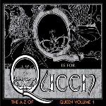 Queen 'The A-Z Of Queen Volume 1'
