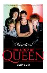Queen 'Magnifico! The A To Z Of Queen'
