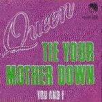 Queen 'Tie Your Mother Down' Belgian 7" Queen 'Tie Your Mother Down' Belgian 7"