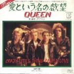 Queen 'Crazy Little Thing Called Love' Japanese 7" Queen 'Crazy Little Thing Called Love' Japanese 7"