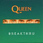 Queen 'Breakthru' Queen 'Breakthru'