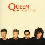 Queen 'I Want It All' Queen 'I Want It All'