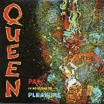 Queen 'Pain Is So Close To Pleasure'