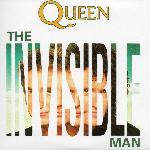Queen 'The Invisible Man' Queen 'The Invisible Man'