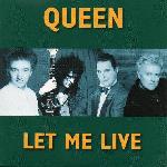Queen 'Let Me Live' Queen 'Let Me Live'