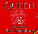 Queen 'We Are The Champions'