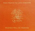 Queen 'Who Wants To Live Forever'