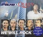 Queen + Five 'We Will Rock You'