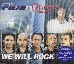 Queen + Five 'We Will Rock You'