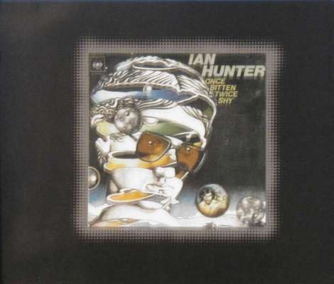 Ian Hunter 'Once Bitten Twice Shy' UK CD tray insert