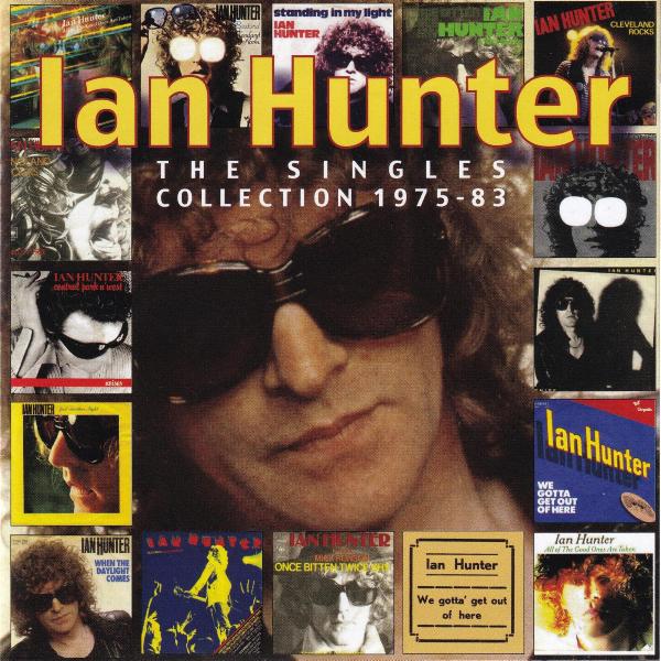 Ian Hunter 'The Singles Collection 1975-83' UK CD front sleeve