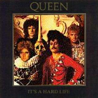 Queen 'It's A Hard Life' UK 7" original front sleeve