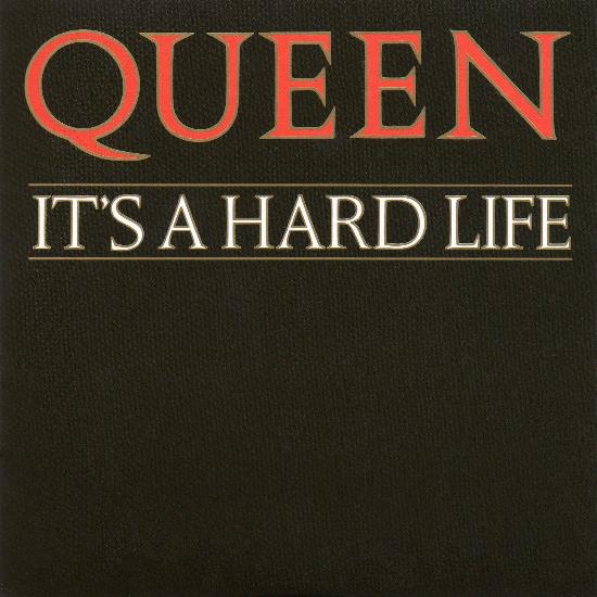 Queen 'It's A Hard Life'