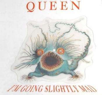Queen 'I'm Going Slightly Mad' UK 7" shaped picture disc front sleeve