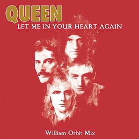 Queen 'Let Me In Your Heart Again (William Orbit Mix)' download artwork