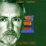 Roger Taylor 'Electric Fire'