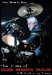 Roger Taylor 'The Drums Of Roger Meddows Taylor'