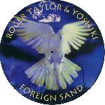 Roger Taylor 'Foreign Sand'