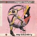 Roger Taylor 'My Country'