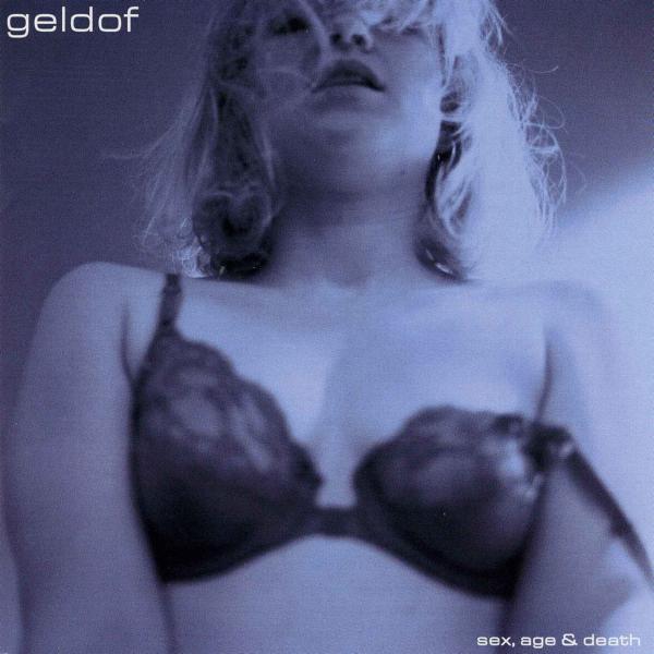 Bob Geldof 'Sex, Age & Death' UK CD front sleeve