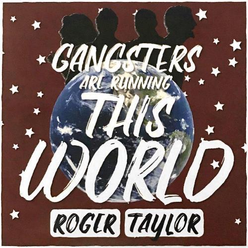Roger Taylor 'Drum Head Box Set' 'Gangsters Are Running This World' 7" front sleeve