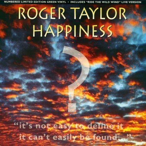 Roger Taylor 'Happiness' UK 7" front sleeve