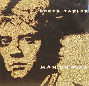 Roger Taylor 'Man On Fire' UK 7" front sleeve