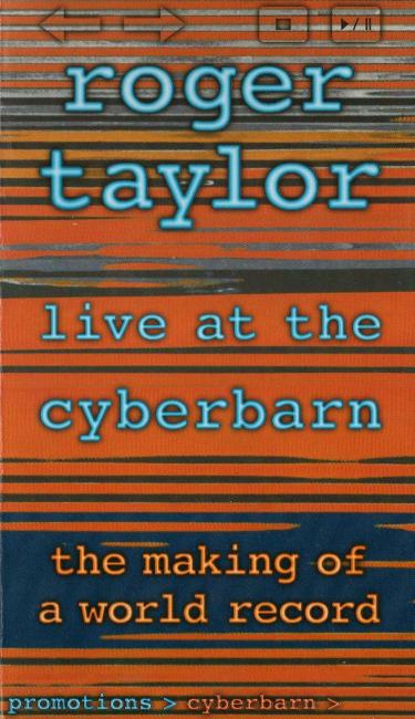 Roger Taylor 'Live At The Cyberbarn' Roger Taylor 'Live At The Cyberbarn'